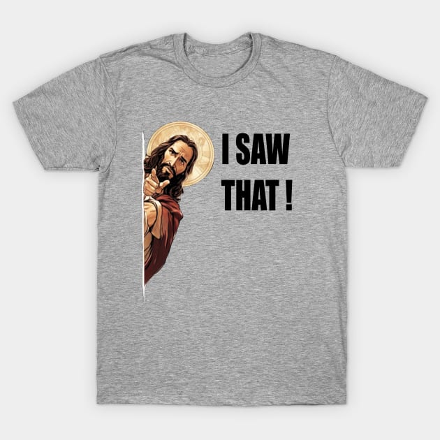 Jesus Meme - Tee T-Shirt by Buff Geeks Art